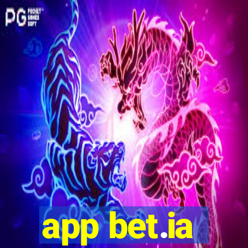 app bet.ia