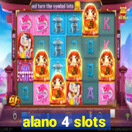 alano 4 slots