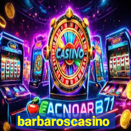 barbaroscasino