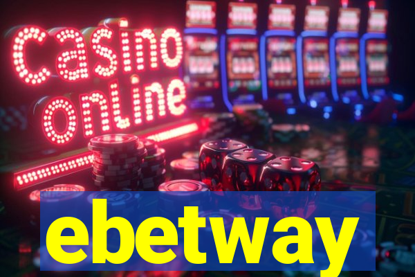 ebetway