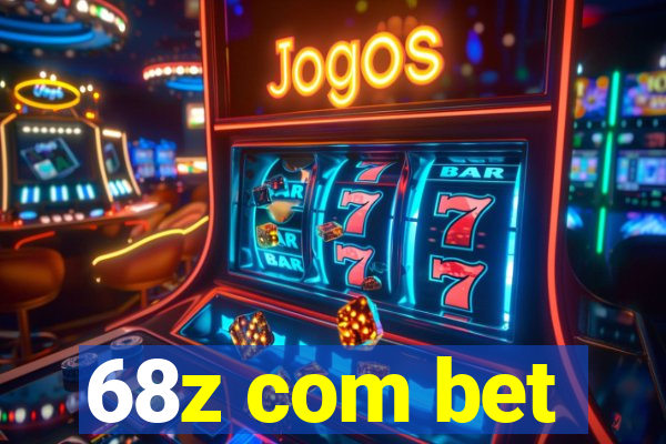 68z com bet