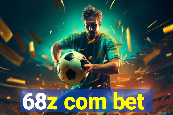 68z com bet