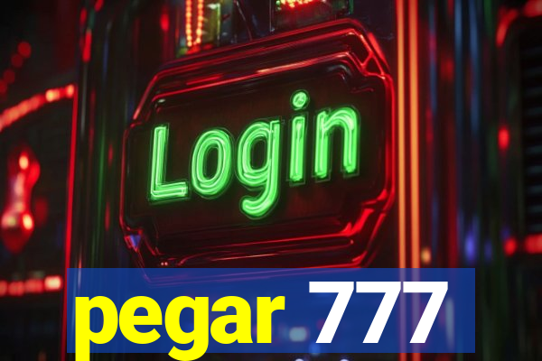 pegar 777