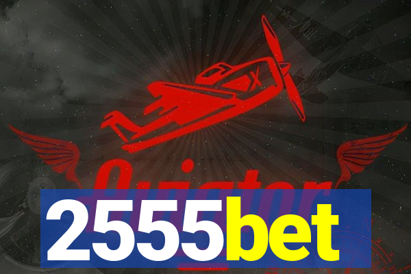 2555bet