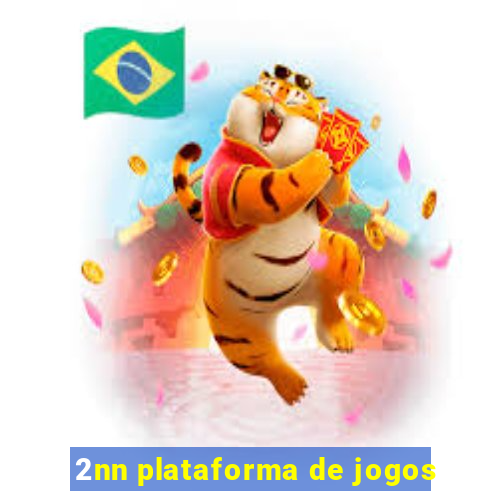 2nn plataforma de jogos