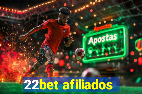 22bet afiliados