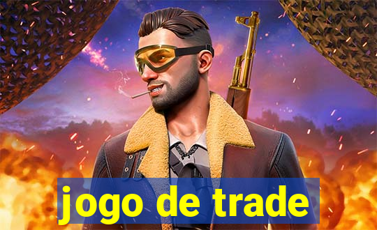 jogo de trade