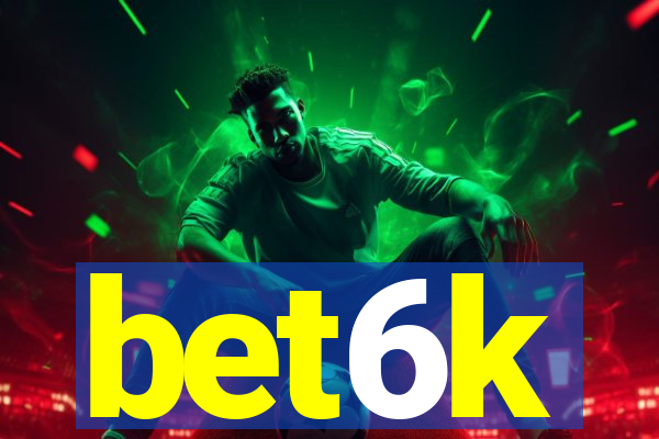 bet6k