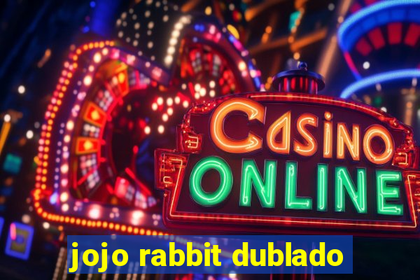 jojo rabbit dublado