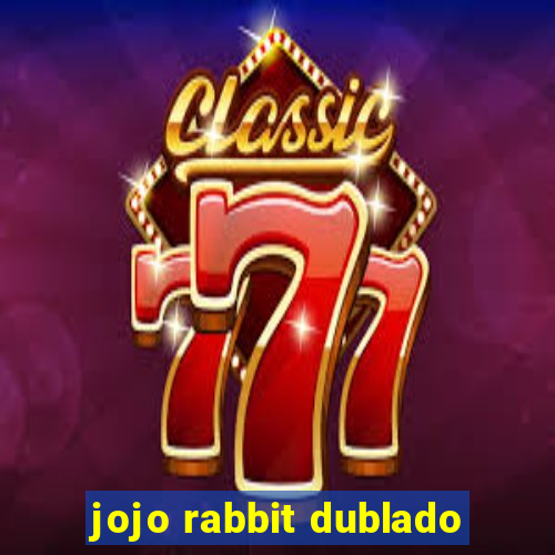 jojo rabbit dublado