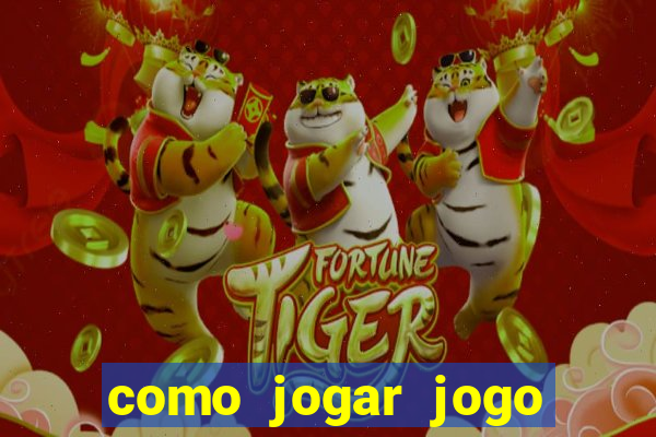 como jogar jogo sem abaixar