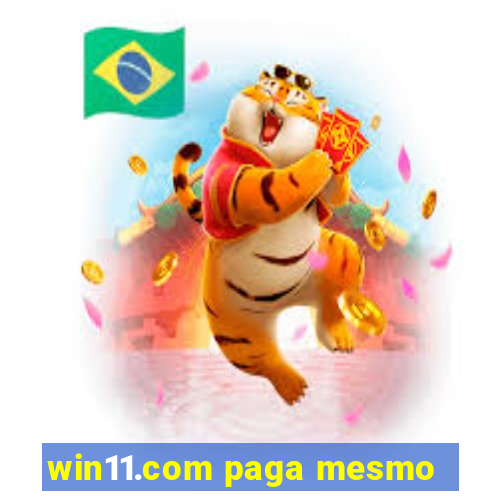 win11.com paga mesmo