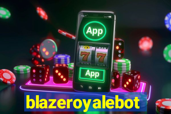 blazeroyalebot