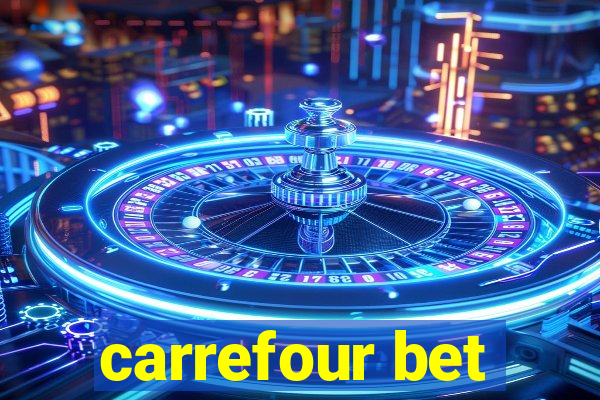 carrefour bet