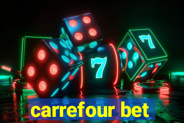 carrefour bet