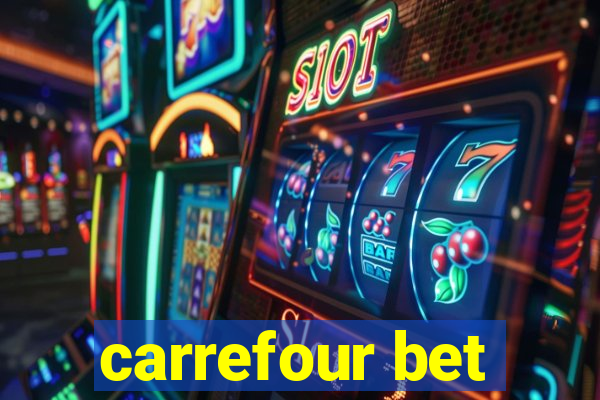 carrefour bet