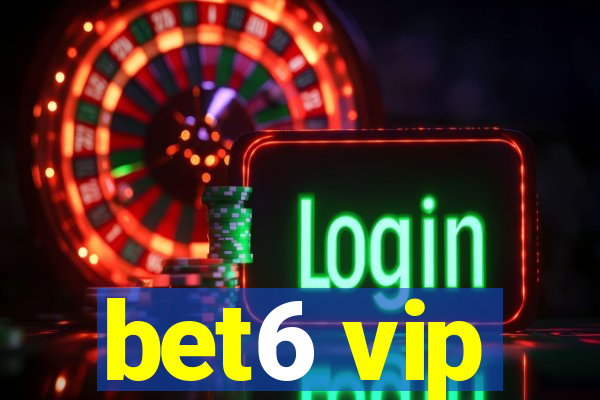 bet6 vip