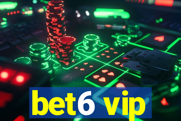 bet6 vip