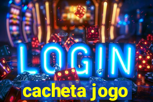 cacheta jogo