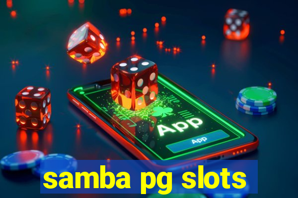 samba pg slots