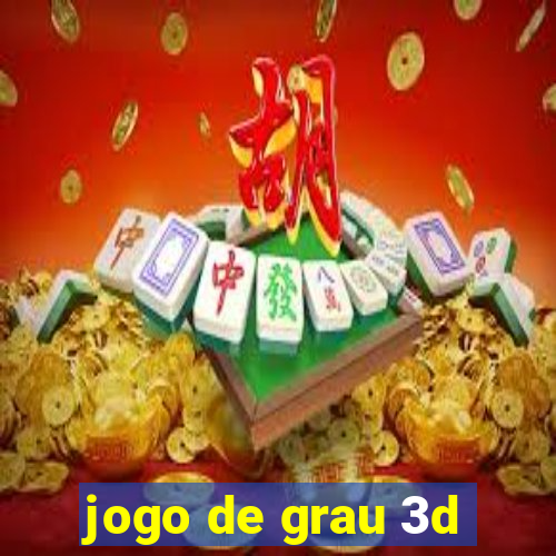 jogo de grau 3d