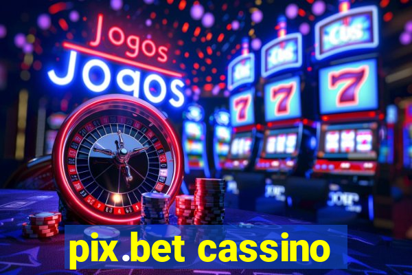 pix.bet cassino