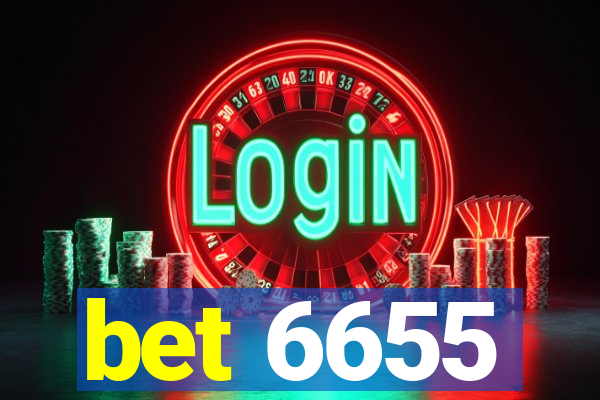 bet 6655