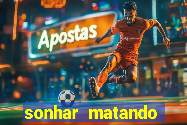 sonhar matando porco jogo do bicho