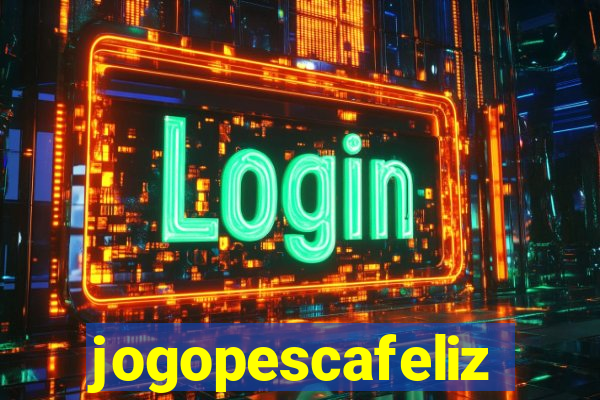 jogopescafeliz