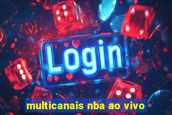 multicanais nba ao vivo