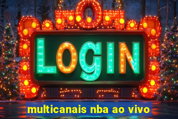 multicanais nba ao vivo