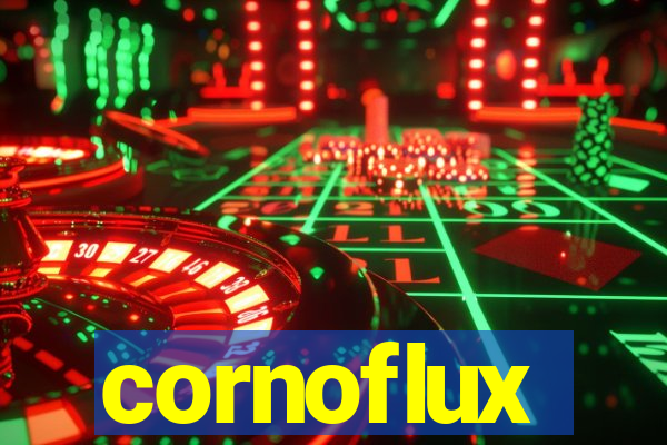 cornoflux