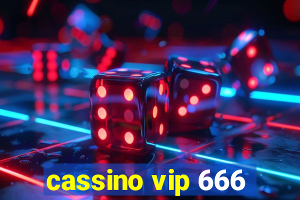 cassino vip 666