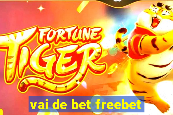 vai de bet freebet