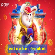 vai de bet freebet