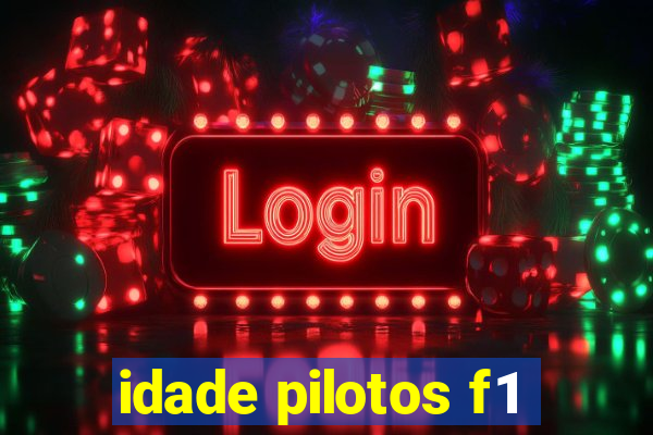 idade pilotos f1