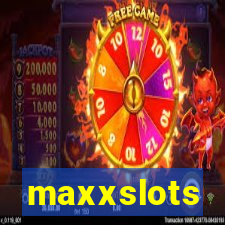 maxxslots