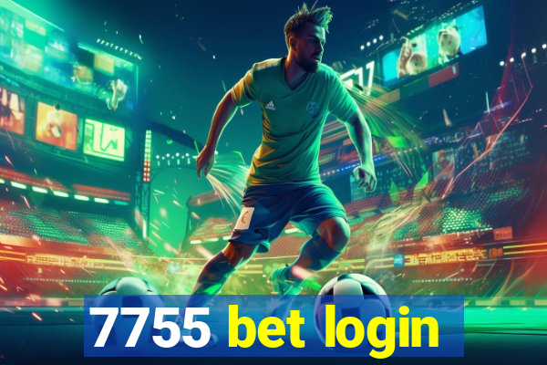 7755 bet login