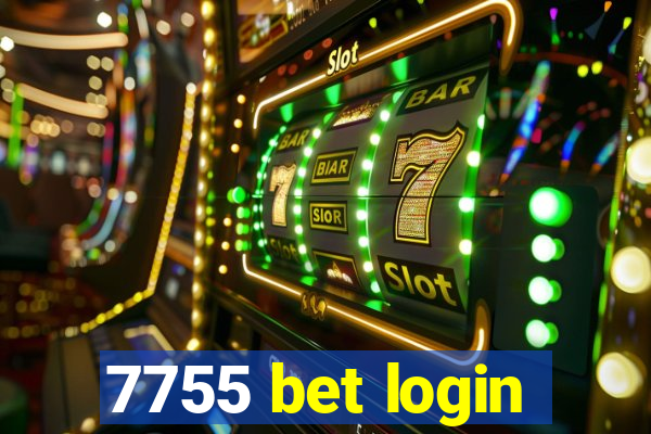 7755 bet login