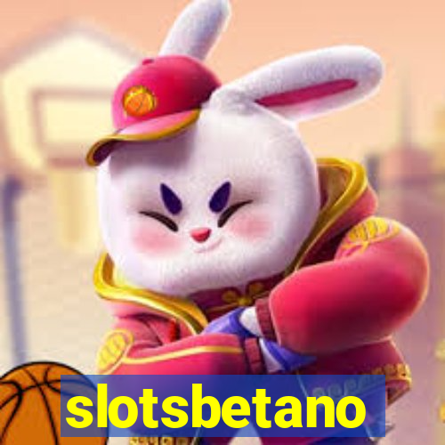 slotsbetano