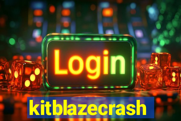 kitblazecrash