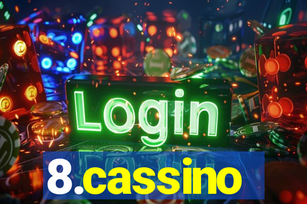 8.cassino