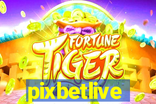 pixbetlive