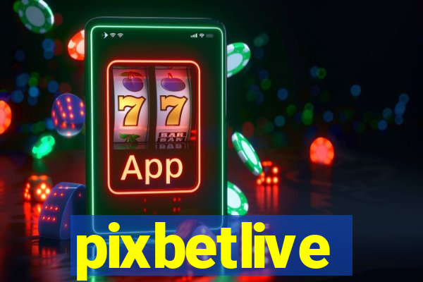 pixbetlive