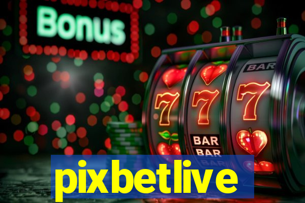 pixbetlive