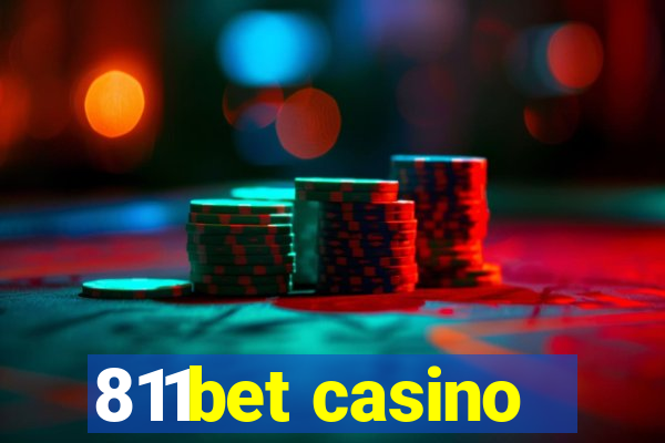 811bet casino