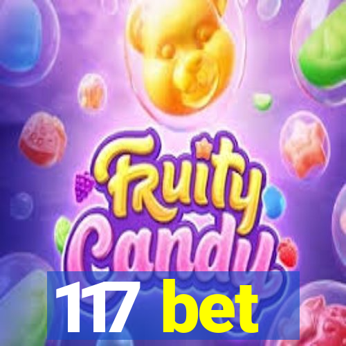 117 bet