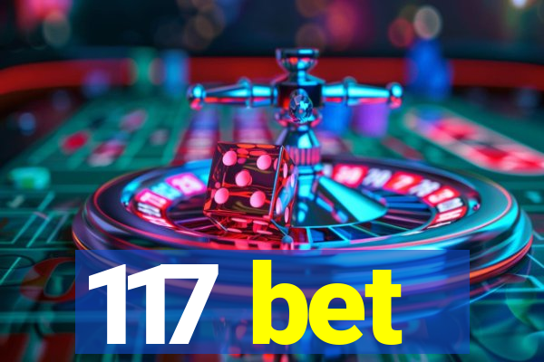 117 bet