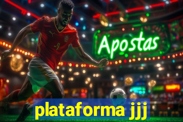 plataforma jjj