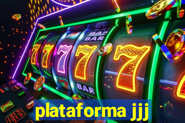 plataforma jjj